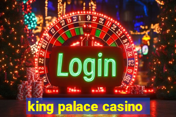 king palace casino